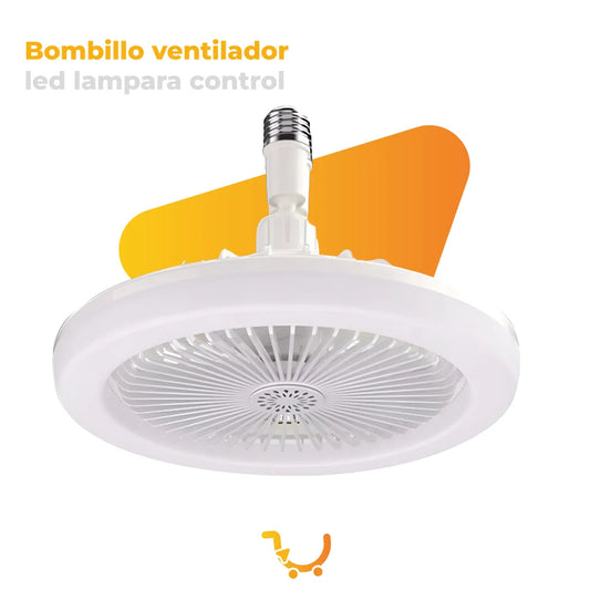 BOMBILLO VENTILADOR LED LAMPARA CONTROL